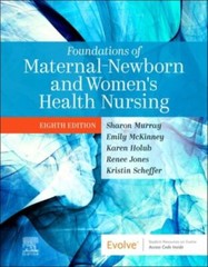 Foundations of Maternal-Newborn and Women’s Health Nursing by