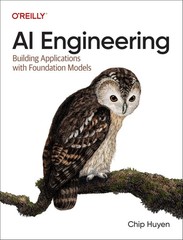 AI Engineering : Building Applications with Foundation Models (FAST SHIPPING)