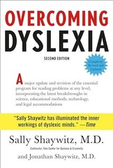 Overcoming Dyslexia: Completely Revised and Updated by Shaywitz, Sally Hardback