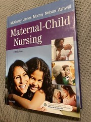 Maternal-Child Nursing by Susan R. James, Jean Ashwill, Emily Slone McKinney,…