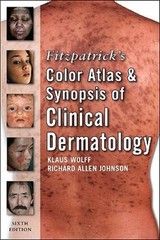 Fitzpatrick’s Color Atlas and Synopsis of Clinical Dermatology: Sixth Edi – GOOD