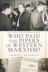Who Paid The Pipers Of Western Marxism?