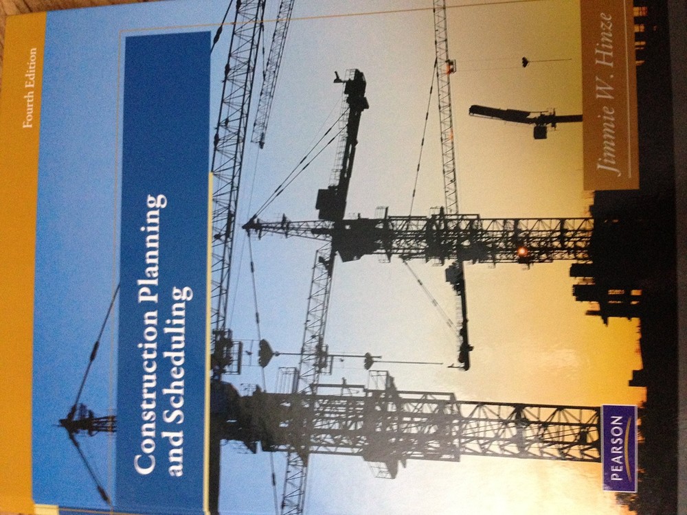 Construction Planning and Scheduling – hardcover Hinze, Jimmie