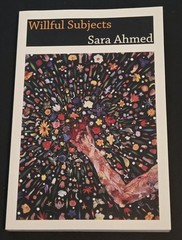 Willful Subjects by Sara Ahmed – Paperback, Like New 9780822357834 0822357836