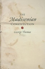 The Madisonian Constitution (The Johns Hopkins Series in Constitutional T – GOOD