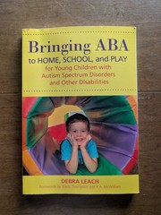 Bringing ABA to Home, School, and Play for Young Children with Au