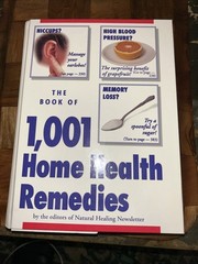 THE BOOK OF 1,001 HOME HEALTH REMEDIES By Natural Healing Newsletter – HC NEW B9