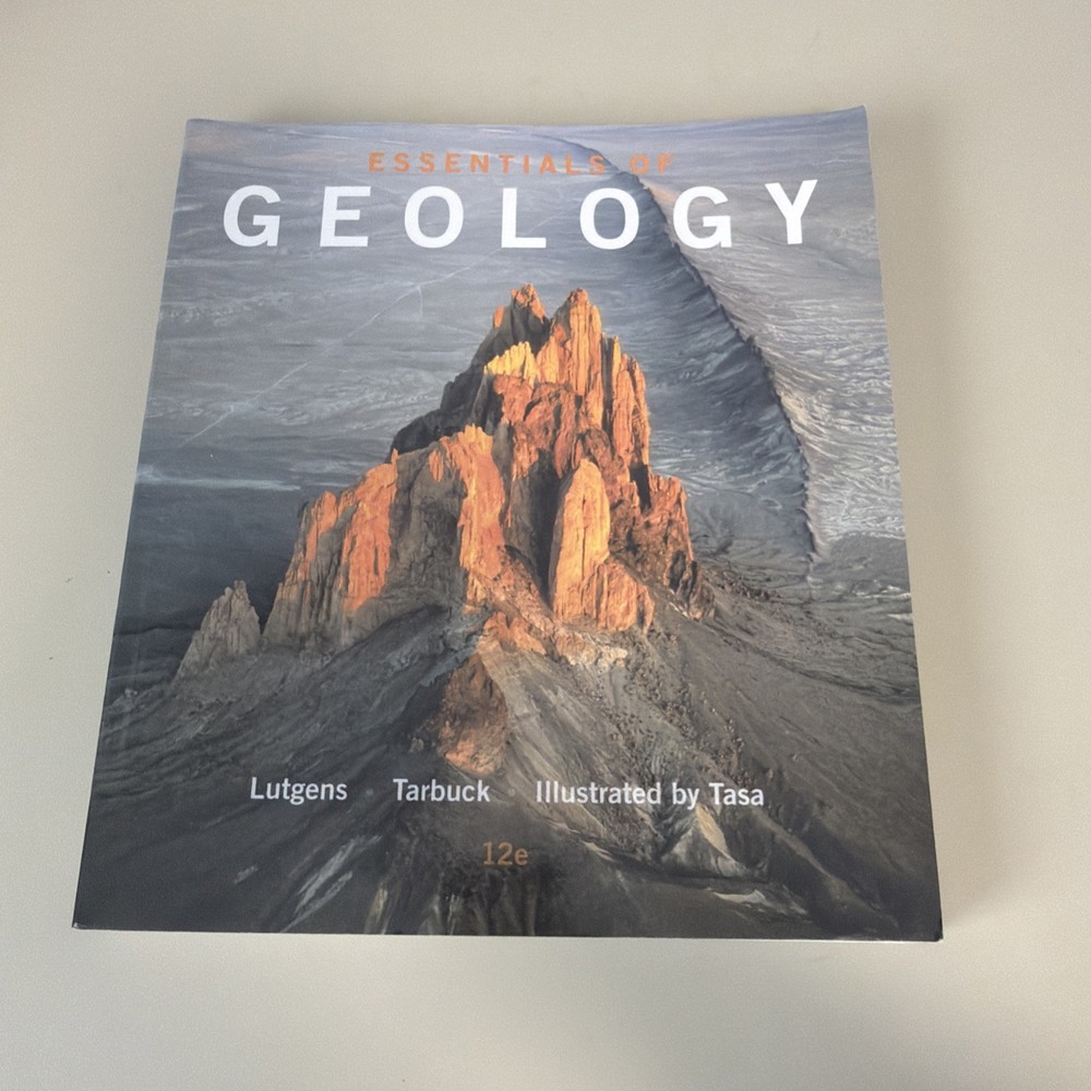 Essentials of Geology (12th Edition) by Lutgens