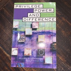 Privilege, Power, and Difference, Second Edition, Allan Johnson – GOOD