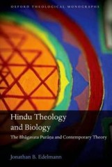 Hindu Theology And Biology: The Bhagavata Purana And Contemporary Theory