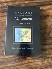 Anatomy of Movement Revised Edition Blandine Calais-Germain Paperback