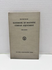 Handbook Of Magnetic Compass Adjustment Vintage 1963 HC Third Edition U.S. Navy