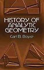 Dover Books on Mathematics Ser.: History of Analytic Geometry by Carl B….
