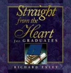Straight from the Heart for – Hardcover, by Exley Richard – Very Good b