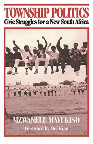 Township Politics (Monthly Review – Paperback, by Mayekiso Mzwanele – Very Good