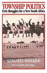 Township Politics (Monthly Review – Paperback, by Mayekiso Mzwanele – Very Good