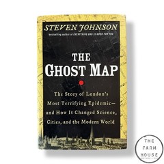 The Ghost Map by Steven Johnson – FIRST EDITION – 3rd PRINTING – 2006