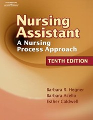 Nursing Assistant : A Nursing Process Approach Hardcover