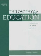 Philosophy & Education: An Introduction in Christian Perspective – GOOD
