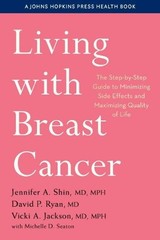 Jennifer A. Shin David P. Ryan Vicki A. Jack Living with Breast Can (Paperback)