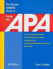 The World’s Easiest Guide to Using the APA: A User-Friendly Manual for Fo – GOOD