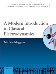 A Modern Introduction to Classical Electrodynamics by Maggiore
