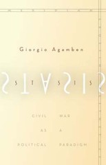 Stasis: Civil War as a Political Paradigm by Giorgio Agamben: Used