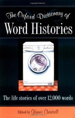 The Oxford Dictionary of Word Histories Hardcover
