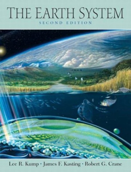 The Earth System Paperback James F., Crane, Robert G., Kump, Lee