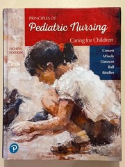 Principles of Pediatric Nursing: Caring for Children by Kay Cowen