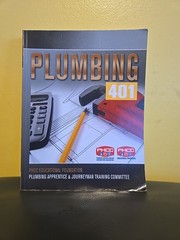 PLUMBING 401 By Phcc Educational Foundation