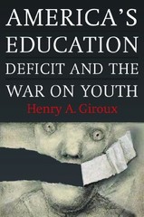 America’s Education Deficit and the War on Youth: Reform Beyond Electoral Polit