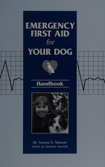 Emergency First Aid for Your Dog Handbook Paperback Tamara Sheare