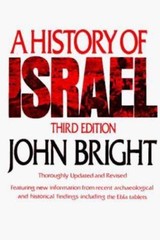 A History of Israel (Westminster AIDS to the Study of the Scriptures)
