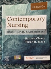 Contemporary Nursing : Issues, Trends, and Management by Barbara Cherry and…