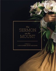 Sermon on the Mount: A Study on God’s Upside-Down Kingdom