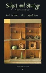 Subject and Strategy: A Rhetoric Reader by Eschholz, Paul A.