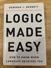 Logic Made Easy : How to Know When Language Deceives You, Hardcover by Bennet, D