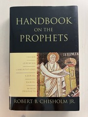 Handbook On The Prophets Chisholm Jr.
