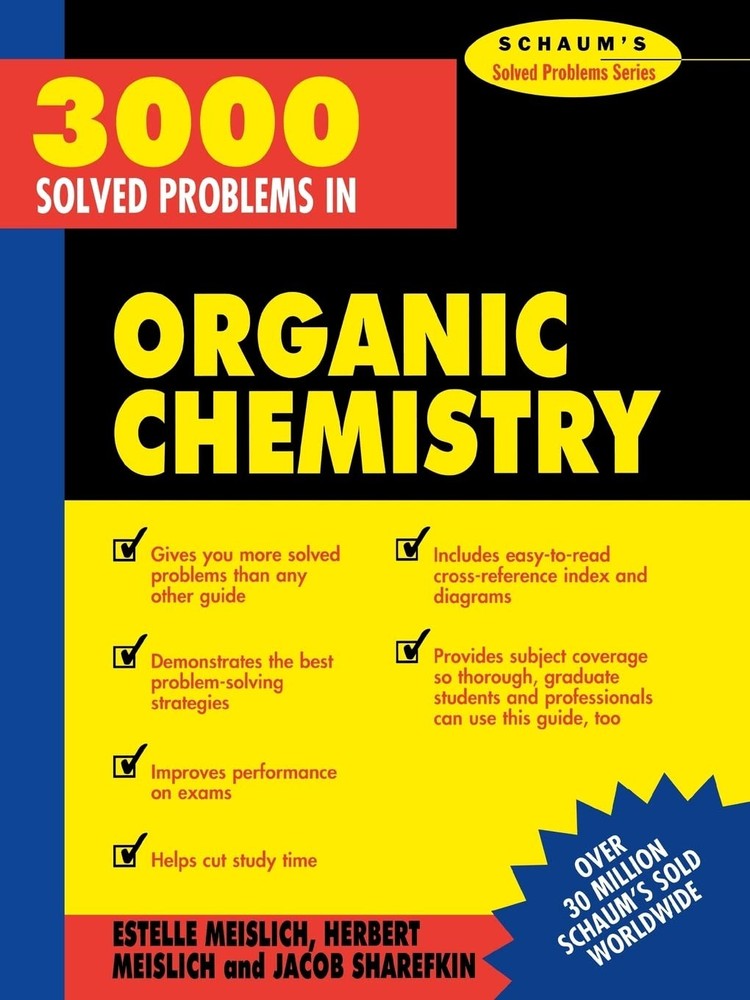3000 Solved Problems in Organic Chemistry (Schaum’s Solved Problems) – paper…