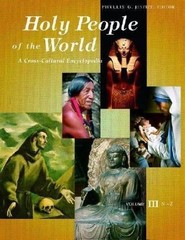 Holy People of the World: A Cross-Cultural Encyclopedia (3 Volume Set), , Very G