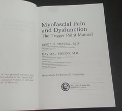 Myofascial Pain and Dysfunction: The Trigger Point Manual–Travell & Simons HC