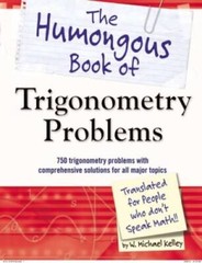 The Humongous Book of Trigonometry Problems – Paperback – VERY GOOD
