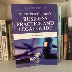 Nurse Practitioner’s Business Practice and Legal Guide by Carolyn Buppert JD MSN