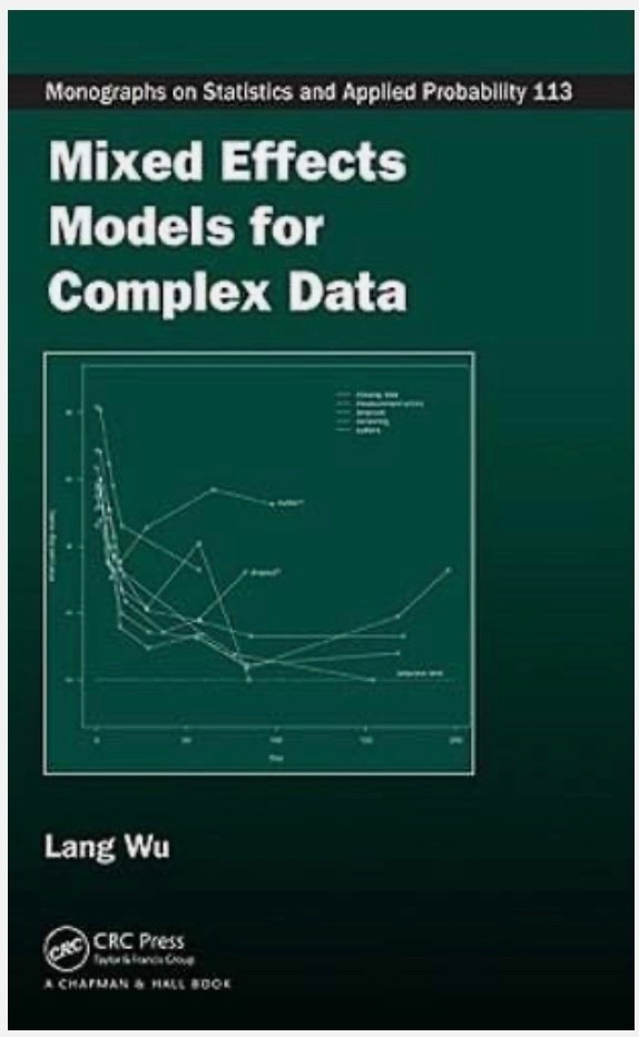 MIXED EFFECTS MODELS FOR COMPLEX DATA (CHAPMAN & HALL/CRC By Lang Wu – Hardcover