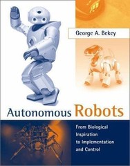Autonomous Robots – George A. Bekey – NEW Textbook Robotics