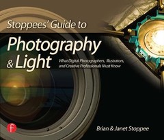 Stoppees’ Guide to Photography and Light: What Digital Photographers, Illust…