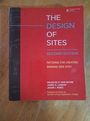 Design of Sites: Patterns for Creating Winning Web Sites by James Landay, Jason