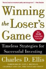 Winning the Loser’s Game: Timeless Strategies for Successf – VERY GOOD