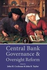 Central Bank Governance and Oversight Reform, Hardcover by Cochrane, John H. …